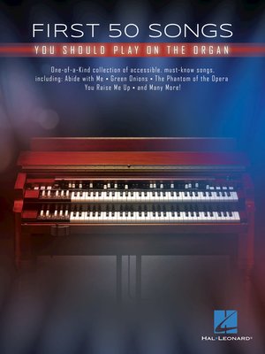 cover image of First 50 Songs You Should Play on the Organ